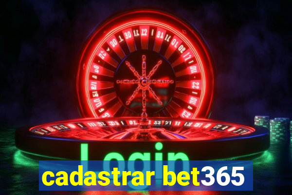 cadastrar bet365